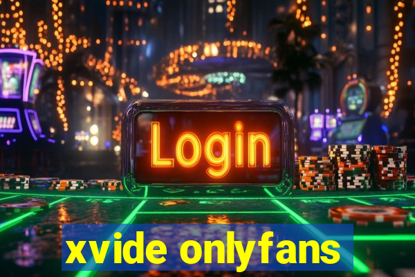 xvide onlyfans